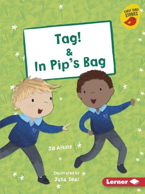 cover image of Tag! & In Pip's Bag